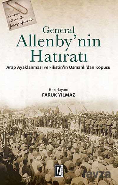 General Allenby'nin Hatıratı - 1