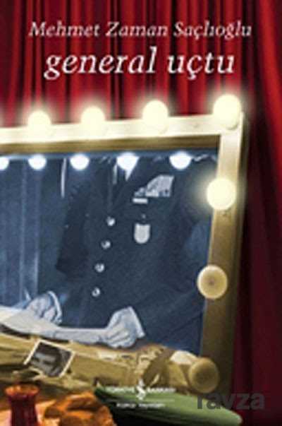 General Uçtu - İş Bankası Yayınları