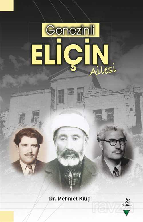 Genezenli Eliçin Ailesi - Grafiker Yayınları