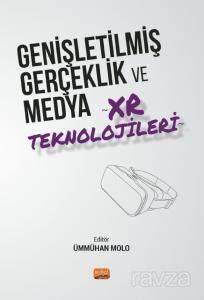 Genişletilmiş Gerçeklik ve Medya XR Teknolojileri - 1
