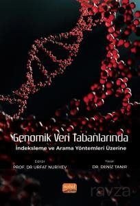 Genomik Veri Tabanlarında İndeksleme ve Arama Yöntemleri Üzerine - 1