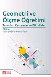 Geometri ve Ölçme Öğretimi: Tanımlar, Kavramlar ve Etkinlikler - Pegem Akademi Yayıncılık