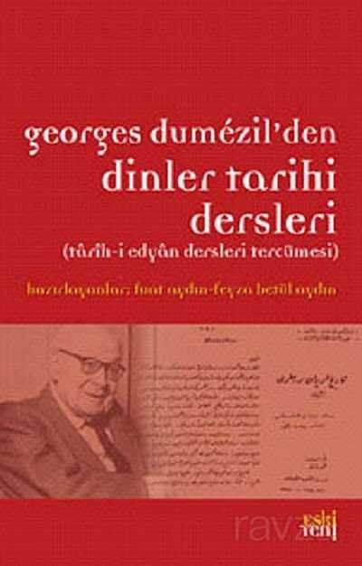 Georges Dumezil'den Dinler Tarihi - 1