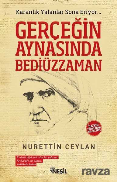 Gerçeğin Aynasında Bediüzzaman - Nesil Yayınları
