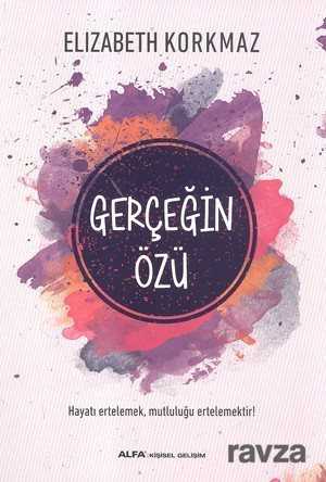 Gerçeğin Özü - 1