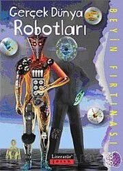 Gerçek Dünya Robotları / Beyin Fırtınası - Literatür Yayınları