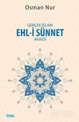 Gerçek İslam Ehl-i Sünnet Akaidi - 1