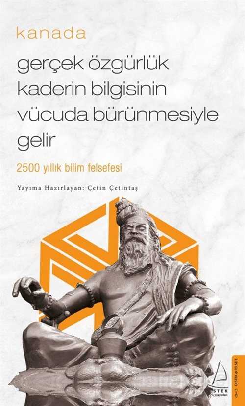 Gerçek Özgürlük Kaderin Bilgisinin Vücuda Bürünmesiyle Gelir - Destek Yayınları