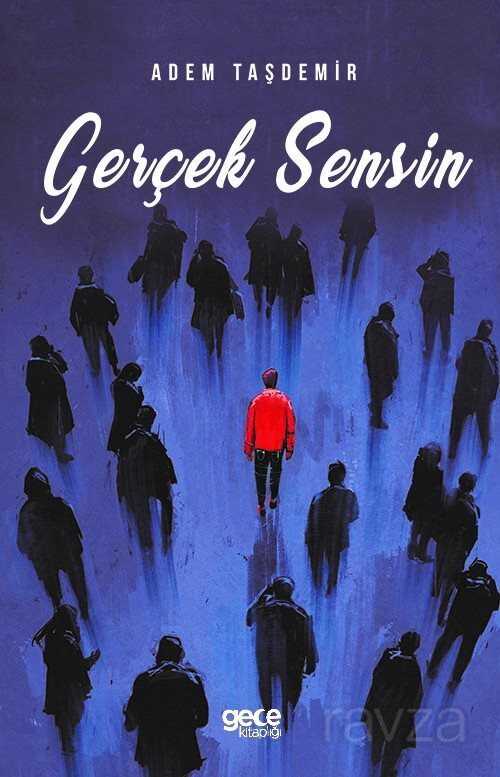 Gerçek Sensin - Gece Kitaplığı