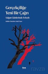 Gerçekliğe Yeni Bir Çağrı: Salgın Günlerinde Felsefe - İLEM