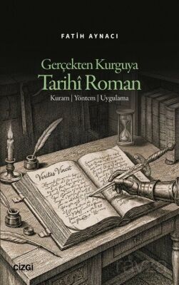 Gerçekten Kurguya Tarihî Roman - 1