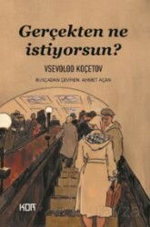 Gerçekten Ne İstiyorsun? - Kor Kitap