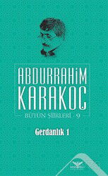 Gerdanlık 1 / Bütün Şiirleri 9 - Altınordu Yayınları