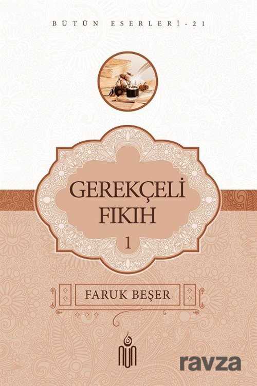 Gerekçeli Fıkıh 1 - Nun Yayıncılık