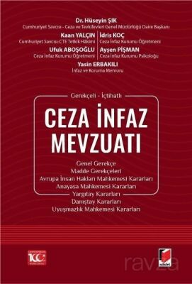 Gerekçeli - İçtihatlı Ceza İnfaz Mevzuatı - 1
