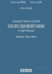 Gerekçeli, Notlu ve İçtihatlı 6769 Sayılı Sınai Mülkiyet Kanunu - On İki Levha Yayıncılık