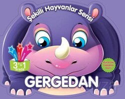 Gergedan / Şekilli Hayvanlar Serisi - Parıltı Yayıncılık