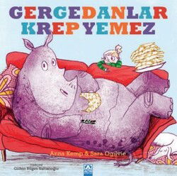 Gergedanlar Krep Yemez - Altın Kitaplar
