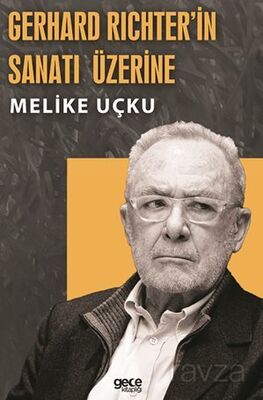 Gerhard Richterin Sanatı Üzerine - 1