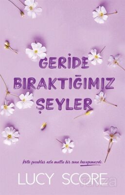 Geride Bıraktığımız Şeyler - 1