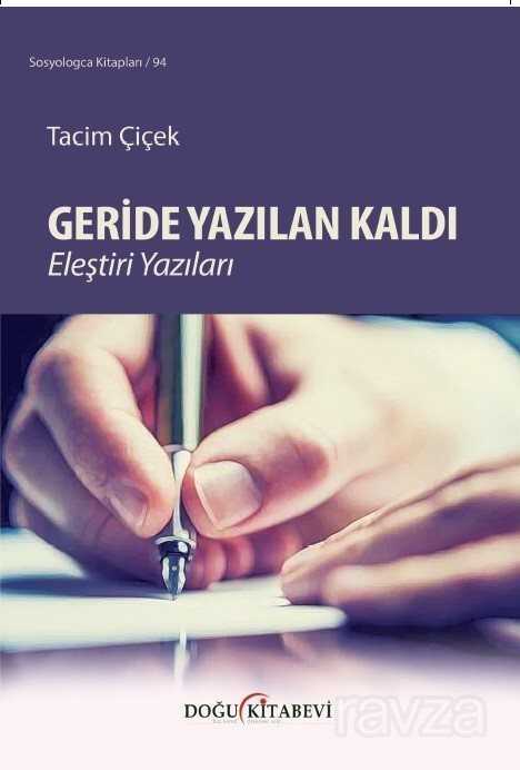 Geride Yazılan Kaldı - Doğu Kitabevi