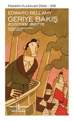 Geriye Bakış 2000'den 1887'ye (Ciltli) - İş Bankası Yayınları