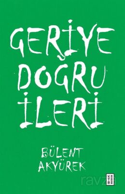 Geriye Doğru İleri - 1
