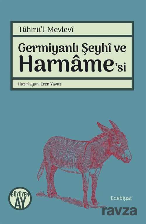 Germiyanlı Şeyhi ve Harname'si - Büyüyenay Yayıncılık