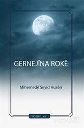 Gernejina Roke - J & J Yayınları