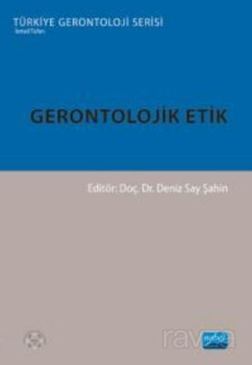 Gerontolojik Etik - 1
