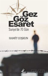 Gez Göz Esaret - Profil Yayıncılık