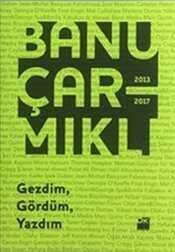 Gezdim, Gördüm, Yazdım - Doğan Kitapçılık