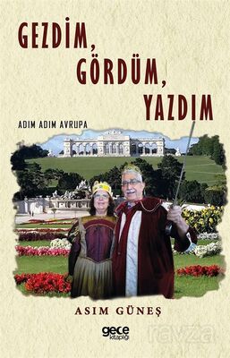 Gezdim, Gördüm, Yazdım - 1