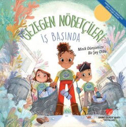 Gezegen Nöbetçileri İş Başında - Sabri Ülker Vakfı Yayınları