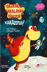 Gezegeni Kakalayan Dinozor Kakazorus - The Çocuk