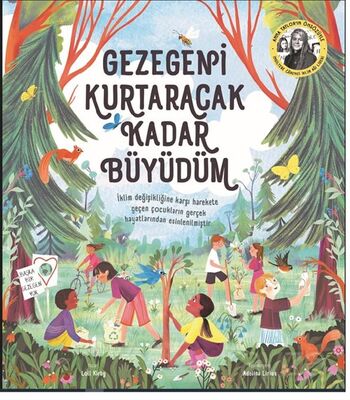 Gezegeni Kurtaracak Kadar Büyüdüm - 1