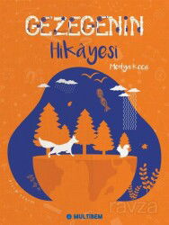 Gezegenin Hikayesi - Multibem Yayınları