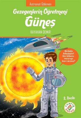 Gezegenlerin Öğretmeni Güneş - 1