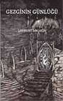 Gezginin Günlüğü - Hece Yayınları