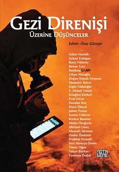 Gezi Direnişi Üzerine Düşünceler - 1