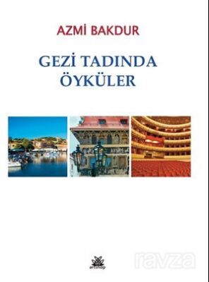 Gezi Tadında Öyküler - 1