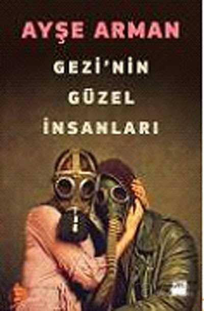 Gezi'nin Güzel İnsanları - 1