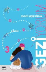 Geziyorum 3 - Siyah Beyaz Yayınları