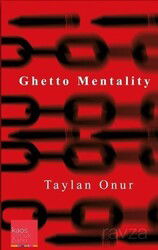 Ghetto Mentalty - Klaros Yayınları