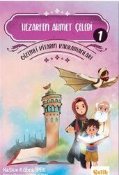Gi?zemli? Ki?tabın Kahramanları-1 Hezarfen Ahmet Çelebi - Çelik Yayınevi