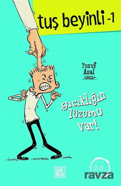 Gıcıklığın Lüzumu Var / Tuş Beyinli Serisi 1 - Genç Nesil