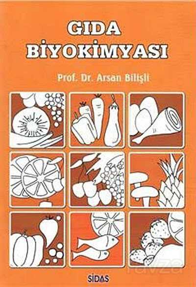 Gıda Biyokimyası - Sidas Yayınları