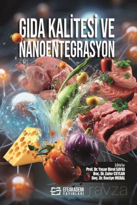 Gıda Kalitesi ve Nanoentegrasyon - 1