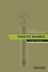 Gıda Katkı Maddelerine Yönelik Tüketici Rehberi - Server Yayınları