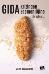 Gıda Krizinden Gıda Egemenliğine Bir Yol Var - Biz Kitap